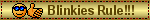 blinkies rule