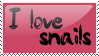 i love snails more than i love you